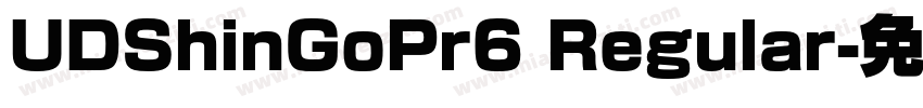 UDShinGoPr6 Regular字体转换